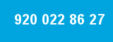 920 022 86 27 920 022 86 27